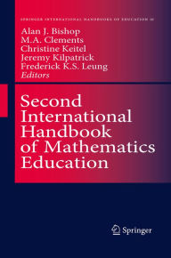 Title: Second International Handbook of Mathematics Education, Author: Alan Bishop