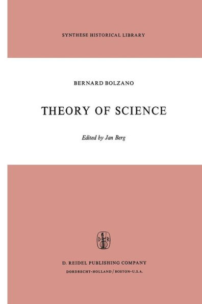 Theory of Science: A Selection, with an Introduction