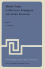 Modern Topics in Microwave Propagation and Air-Sea Interaction: Proceedings of the NATO Advanced Study Institute held at Sorrento, Italy, June 5-14, 1973