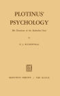 Plotinus' Psychology: His Doctrines of the Embodied Soul