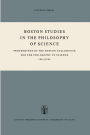 Boston Studies in the Philosophy of Science: Proceedings of the Boston Colloquium for the Philosophy of Science 1961/1962