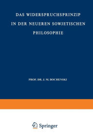 Title: Das Widerspruchsprinzip in der Neueren Sowjetischen Philosophie, Author: Nikolaus Lobkowicz