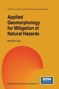 Title: Applied Geomorphology for Mitigation of Natural Hazards, Author: M. Oya