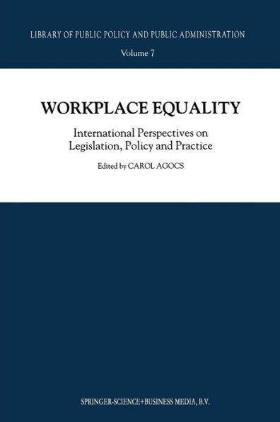 Workplace Equality: International Perspectives on Legislation, Policy and Practice