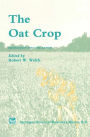 The Oat Crop: Production and Utilization