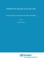 Improving the Quality of Life: Recommendations for People with and without Disabilities