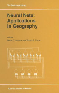 Title: Neural Nets: Applications in Geography, Author: B. Hewitson