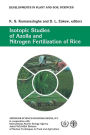 Isotopic Studies of Azolla and Nitrogen Fertilization of Rice: Report of an FAO/IAEA/SIDA Co-ordinated Research Programme on Isotopic Studies of Nitrogen Fixation and Nitrogen Cycling by Blue-Green Algae and Azolla
