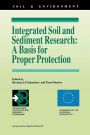 Integrated Soil and Sediment Research: A Basis for Proper Protection: Selected Proceedings of the First European Conference on Integrated Research for Soil and Sediment Protection and Remediation (EUROSOL)