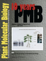 Title: 10 Years Plant Molecular Biology, Author: R.A. Schilperoort