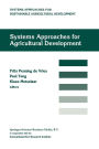 Systems approaches for agricultural development: Proceedings of the International Symposium on Systems Approaches for Agricultural Development, 2-6 December 1991, Bangkok, Thailand
