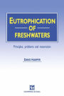 Eutrophication of Freshwaters: Principles, problems and restoration