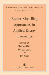 Recent Modelling Approaches in Applied Energy Economics