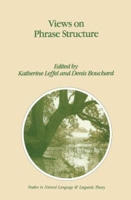 Title: Views on Phrase Structure, Author: K. Leffel