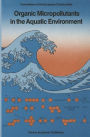 Organic Micropollutants in the Aquatic Environment: Proceedings of the Sixth European Symposium, Held in Lisbon, Portugal, May 22-24, 1990