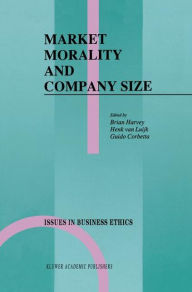 Title: Market Morality and Company Size, Author: Brian Harvey