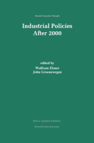 Title: Industrial Policies After 2000, Author: Wolfram Elsner