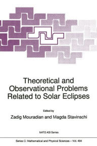 Title: Theoretical and Observational Problems Related to Solar Eclipses, Author: Z. Mouradian