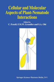 Title: Cellular and Molecular Aspects of Plant-Nematode Interactions, Author: C. Fenoll