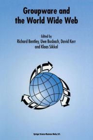 Title: Groupware and the World Wide Web, Author: Richard Bentley
