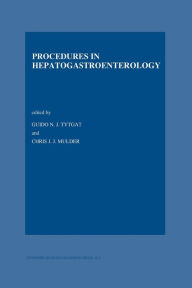 Title: Procedures in Hepatogastroenterology / Edition 1, Author: G.N. Tytgat