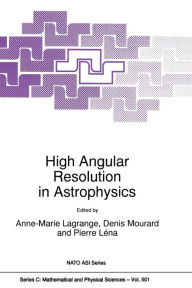 Title: High Angular Resolution in Astrophysics, Author: A. Lagrange