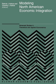 Title: Modeling North American Economic Integration, Author: Timothy J. Kehoe