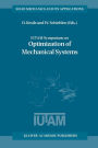 IUTAM Symposium on Optimization of Mechanical Systems: Proceedings of the IUTAM Symposium held in Stuttgart, Germany, 26-31 March 1995