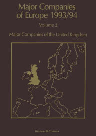 Title: Major Companies of Europe 1993/94: Volume 2 Major Companies of the United Kingdom, Author: R. M. Whiteside