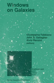 Title: Windows on Galaxies: Proceedings of the Sixth Workshop of the Advanced School of Astronomy of the Ettore Majorana Centre for Scientific Culture, Erice, Italy, May 21-31, 1989, Author: Giuseppina Fabbiano