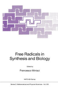 Title: Free Radicals in Synthesis and Biology, Author: F. Minisci