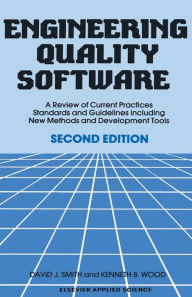 Title: Engineering Quality Software: A Review of Current Practices, Standards and Guidelines including New Methods and Development Tools, Author: D.J. Smith