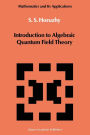 Introduction to Algebraic Quantum Field Theory