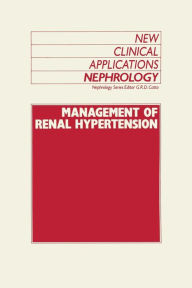 Title: Management of Renal Hypertension: Cardiovascular Medicine/Hypertension, Author: G.R. Catto