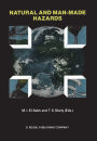 Natural and Man-Made Hazards: Proceedings of the International Symposium held at Rimouski, Quebec, Canada, 3-9 August, 1986