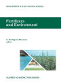 Fertilizers and Environment: Proceedings of the International Symposium