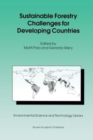 Title: Sustainable Forestry Challenges for Developing Countries, Author: Matti Palo