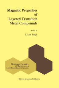 Title: Magnetic Properties of Layered Transition Metal Compounds, Author: L.J. de Jongh
