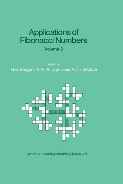 Applications of Fibonacci Numbers: Volume 3 Proceedings of 'The Third International Conference on Fibonacci Numbers and Their Applications', Pisa, Italy, July 25-29, 1988