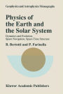 Physics of the Earth and the Solar System: Dynamics and Evolution, Space Navigation, Space-Time Structure