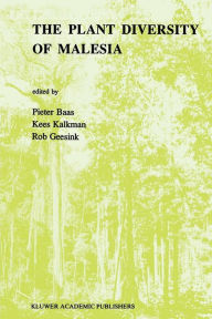 Title: The Plant Diversity of Malesia: Proceedings of the Flora Malesiana Symposium commemorating Professor Dr. C. G. G. J. van Steenis Leiden, August 1989, Author: P. Baas