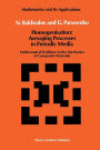 Homogenisation: Averaging Processes in Periodic Media: Mathematical Problems in the Mechanics of Composite Materials