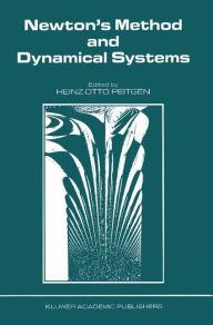 Title: Newton's Method and Dynamical Systems, Author: H.-O. Peitgen