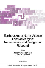 Title: Earthquakes at North-Atlantic Passive Margins: Neotectonics and Postglacial Rebound, Author: Sïren Gregersen