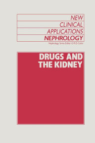 Title: Drugs and the Kidney, Author: G.R. Catto