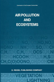 Title: Air Pollution and Ecosystems: Proceedings of an International Symposium held in Grenoble, France, 18-22 May 1987, Author: P. Mathy