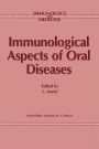 Immunological Aspects of Oral Diseases
