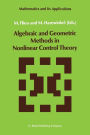 Algebraic and Geometric Methods in Nonlinear Control Theory