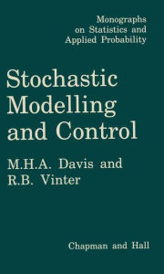 Title: Stochastic Modelling and Control, Author: M. H. A. Davis