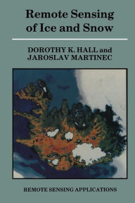 Title: Remote Sensing of Ice and Snow, Author: Dorothy Hall